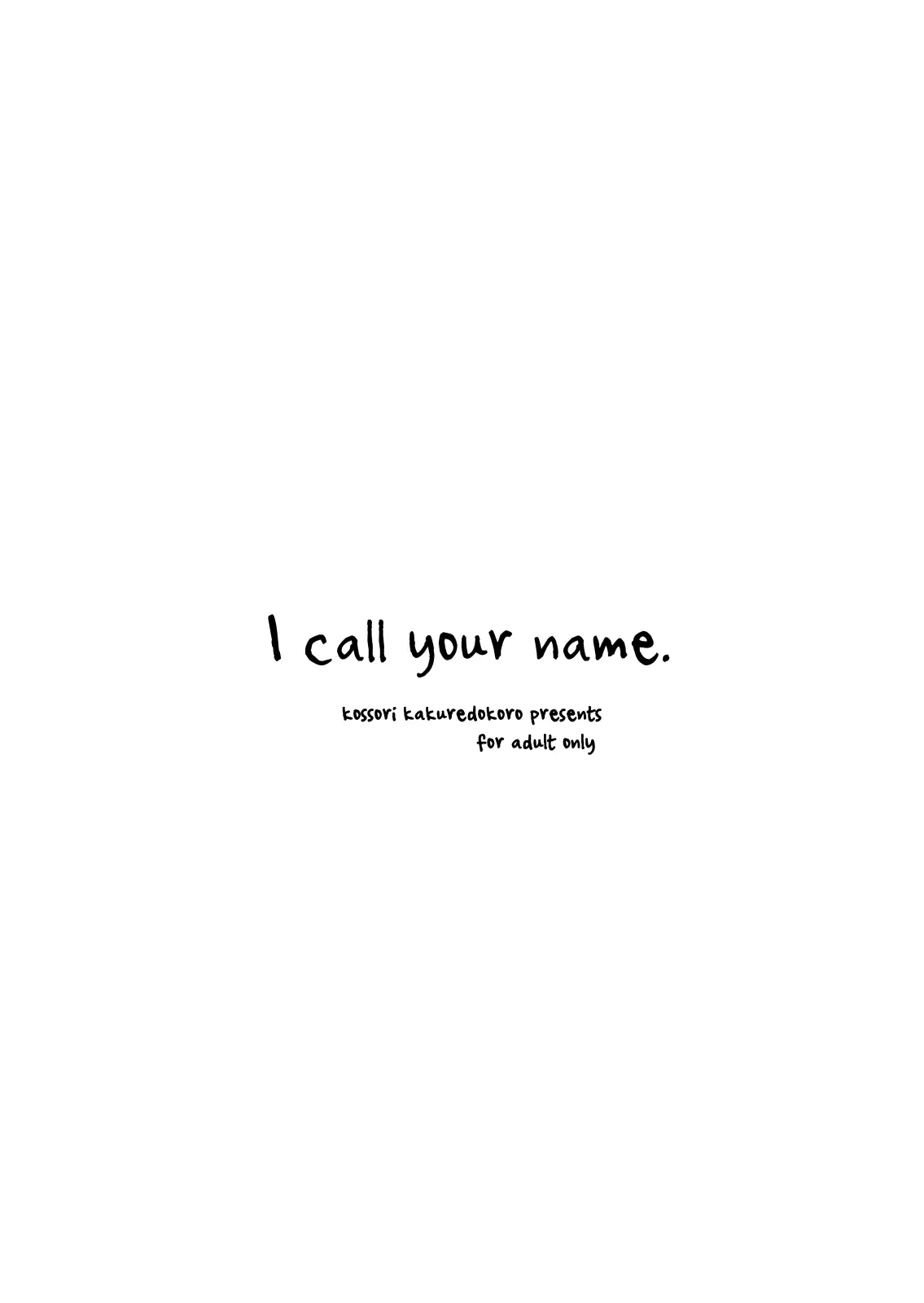 I Call Your Name.