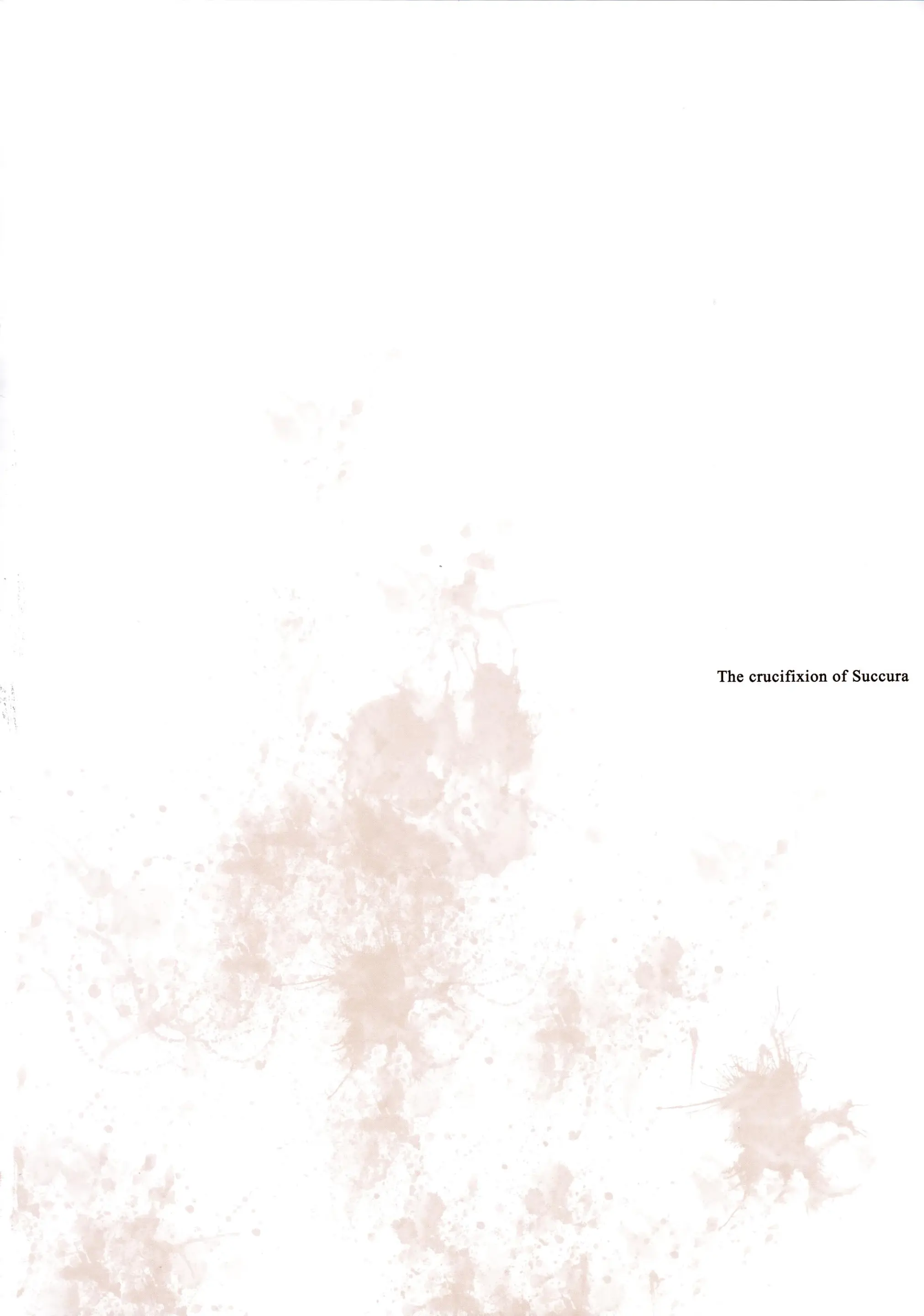 Succura No Takkei - The Crucifixion Of Succura | 서큘라의 책형