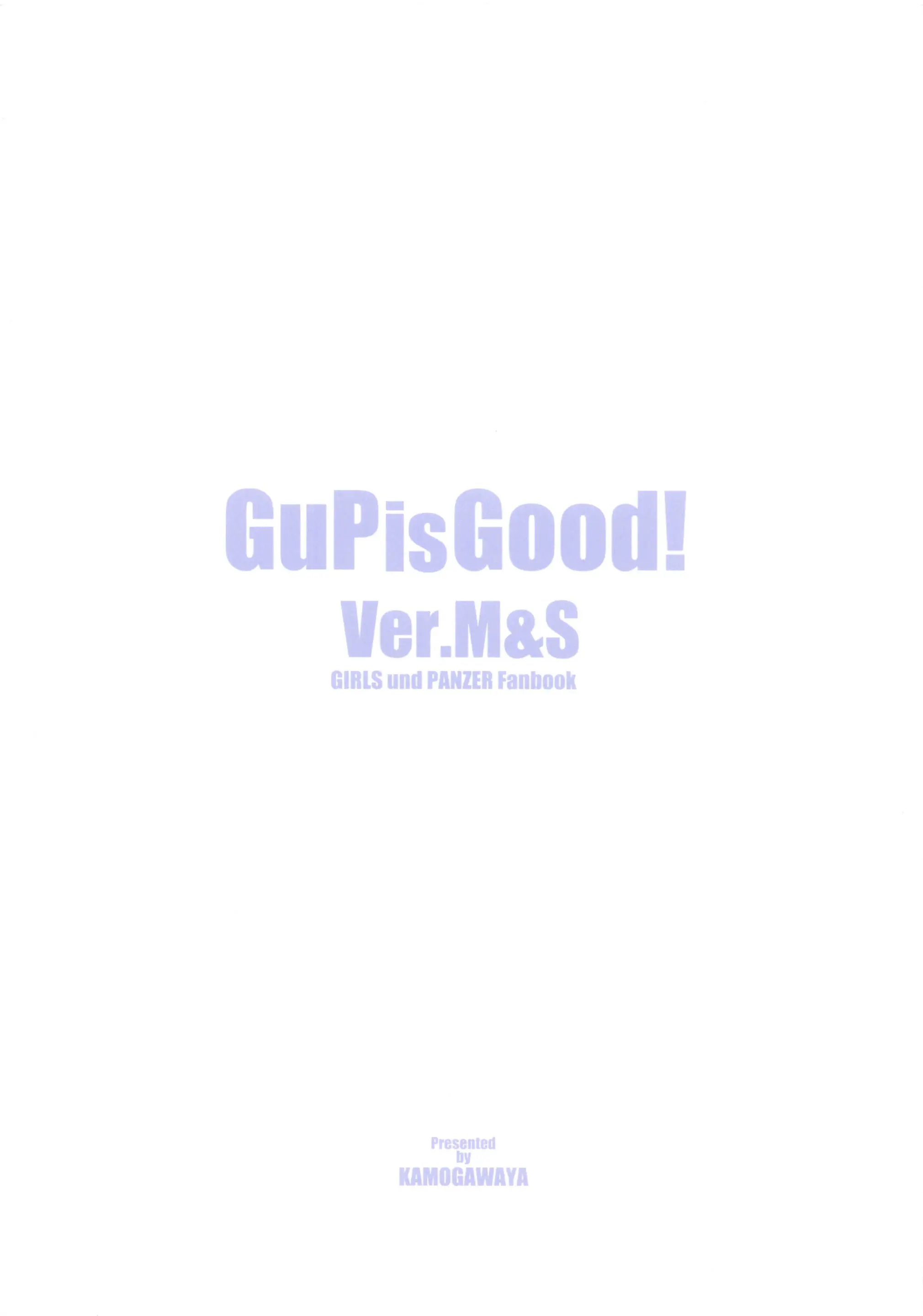 GuP Is Good! Ver. M&S