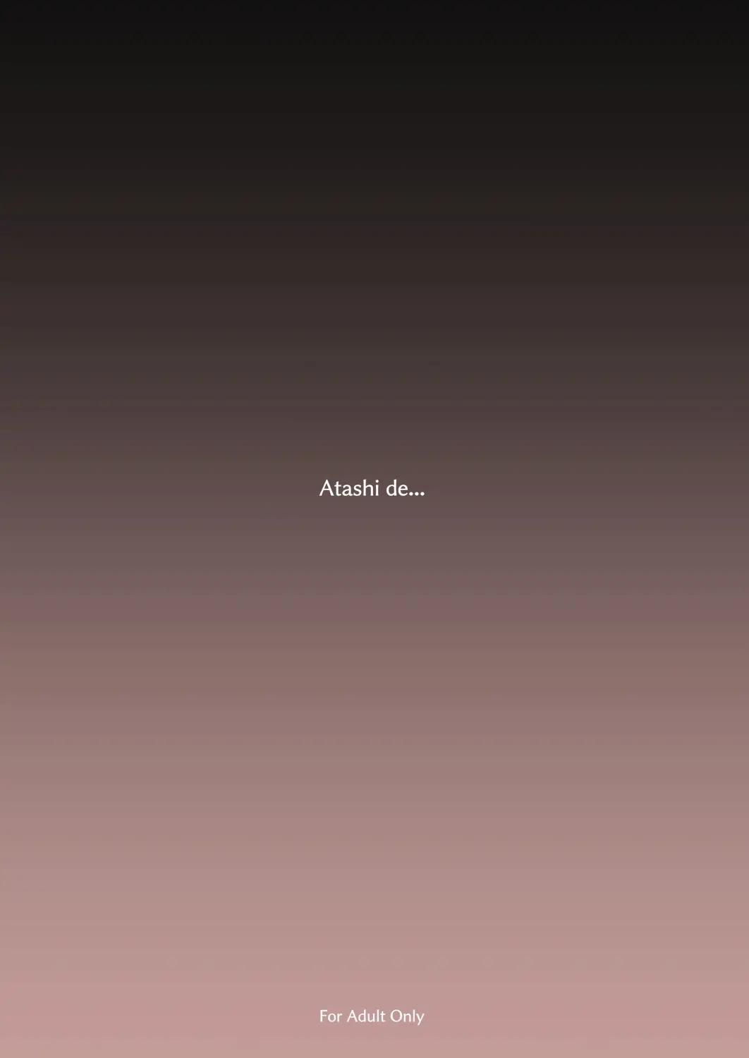Atashi De….