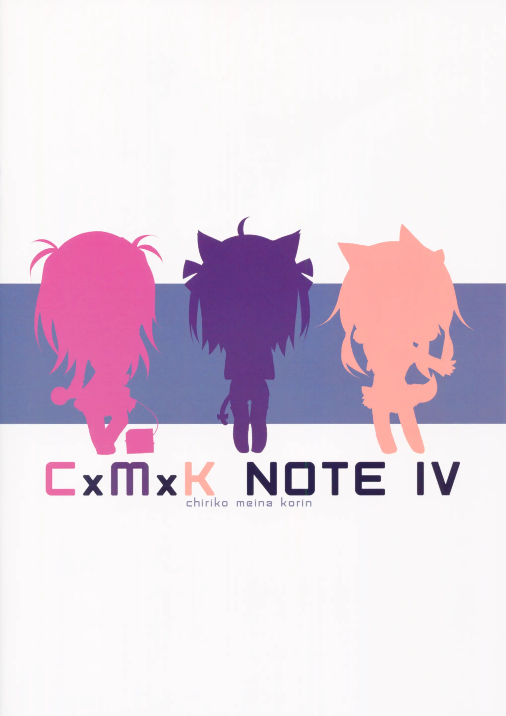 CxMxK NOTE IV