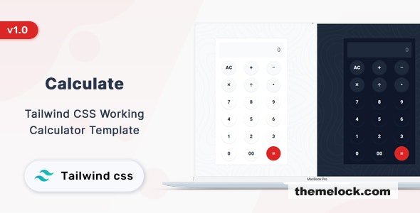 Calculate - Tailwind CSS Working Calculator Template
